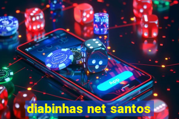 diabinhas net santos